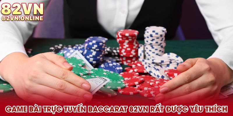 Baccarat 82VN